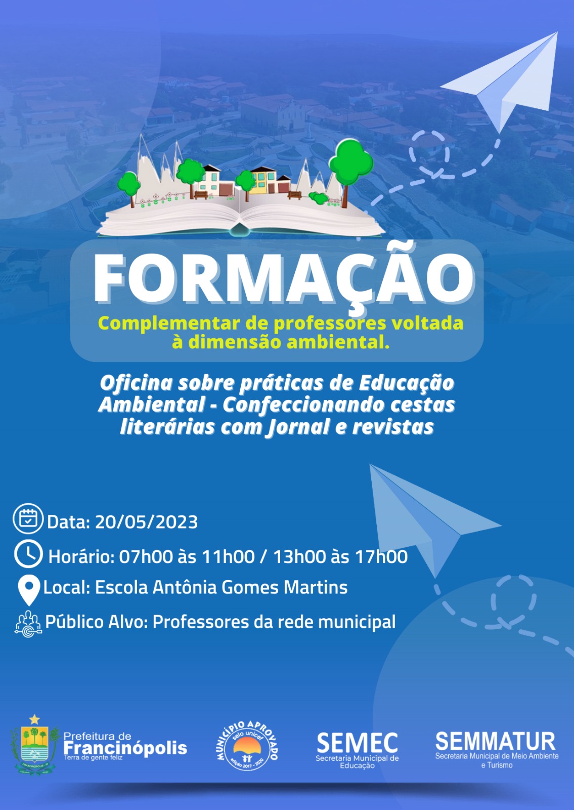 Imagem capa da notícia Secretaria de Educação oferece Formação Complementar de Professores voltada à Dimensão Ambiental em Francinópolis