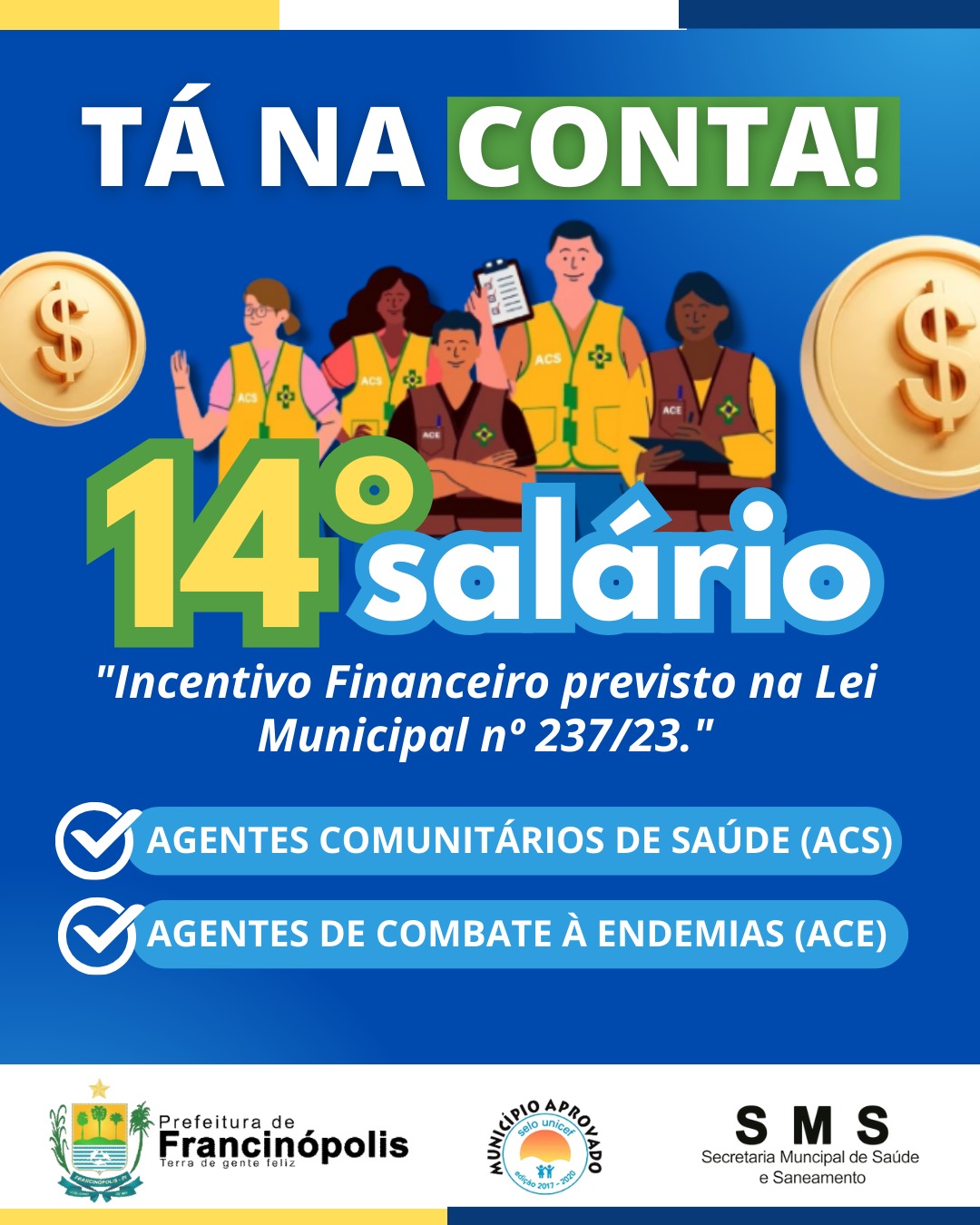 Imagem capa da notícia Prefeitura de Francinópolis paga 14º salário aos agentes comunitários de saúde e de endemias