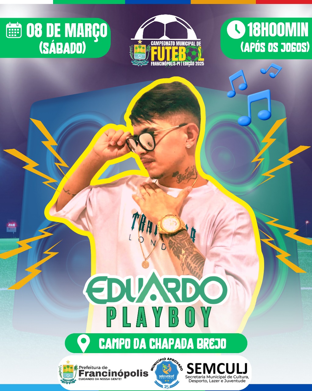 Imagem capa da notícia Secretaria de Cultura, Desporto, Lazer e Juventude divulga show de Eduardo Play Boy após os jogos da 2ª rodada do Campeonato Municipal de Futebol em Francinópolis
