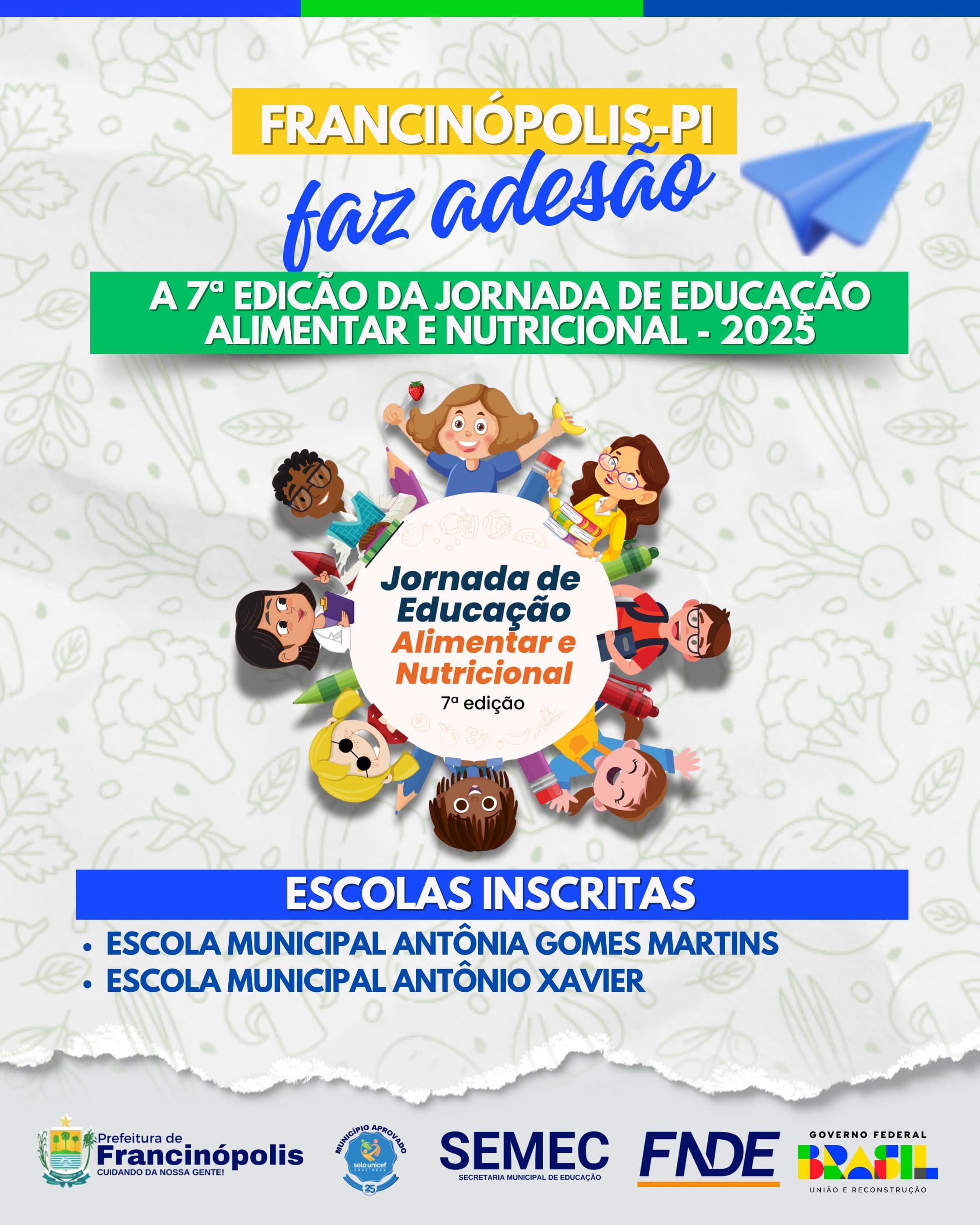 Imagem capa da notícia Francinópolis faz adesão a 7ª edição da Jornada de Educação Alimentar e Nutricional (EAN) - 2025