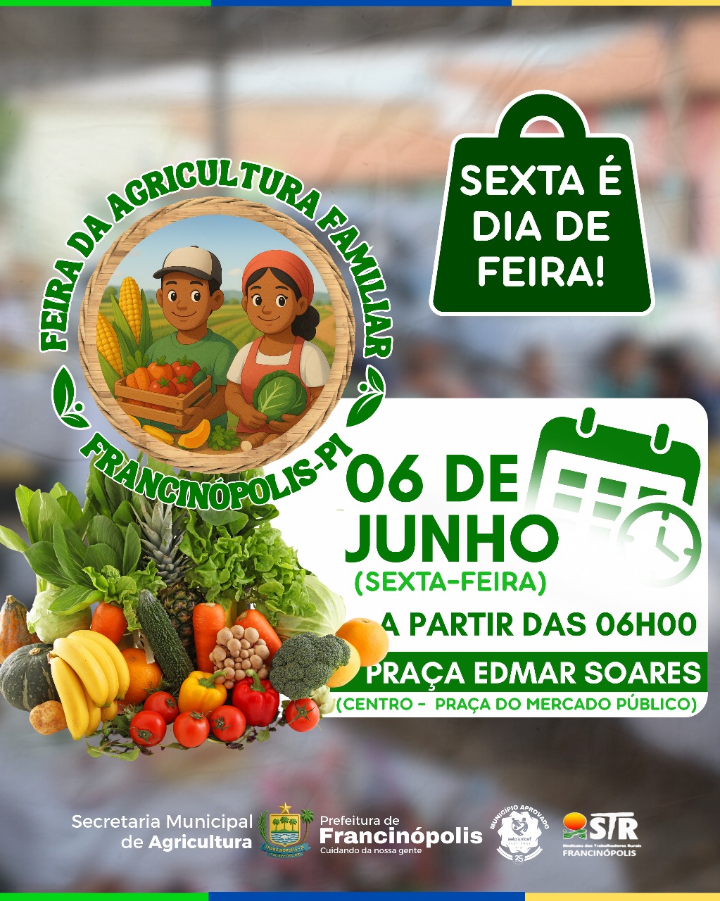 Imagem capa da notícia Feira da Agricultura Familiar será realizada dia 06 de junho em Francinópolis