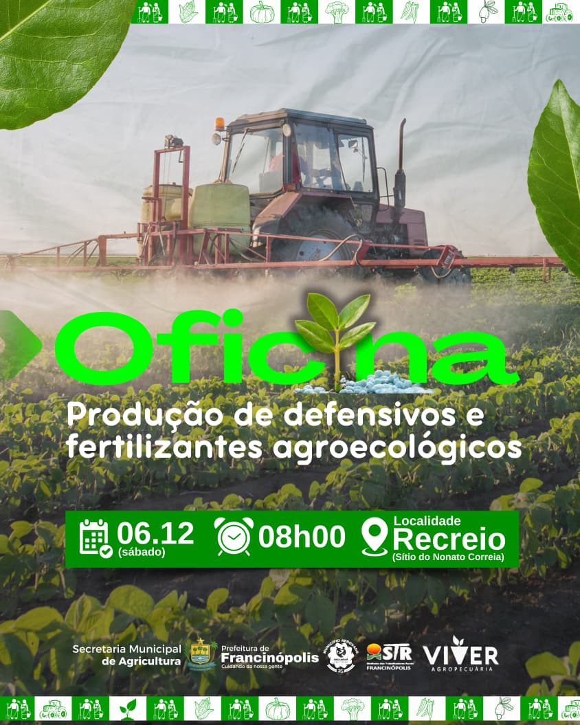 Imagem capa da notícia Prefeitura de Francinópolis promove Oficina de Produção de Defensivos e Fertilizantes Agroecológicos neste sábado (06/12)